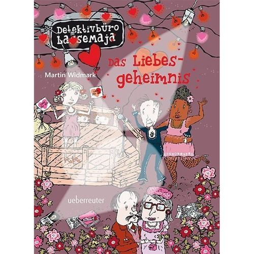 Das Liebesgeheimnis / Detektivbüro LasseMaja Bd.15 - Martin Widmark, Gebunden