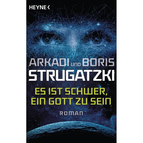Es ist schwer, ein Gott zu sein - Arkadi Strugatzki, Boris Strugatzki, Taschenbuch