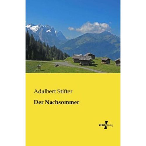 Der Nachsommer - Adalbert Stifter, Kartoniert (TB)