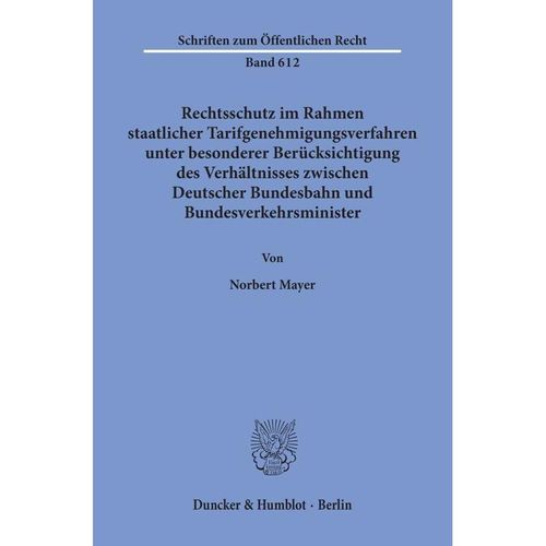 Rechtsschutz im Rahmen staatlicher Tarifgenehmigungsverfahren, - Norbert Mayer, Kartoniert (TB)