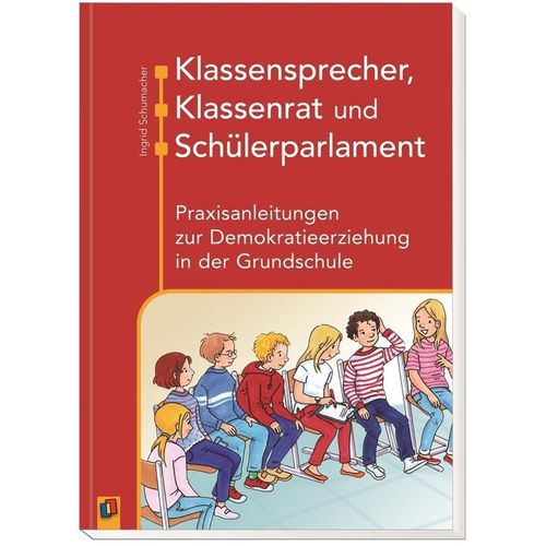 Klassensprecher, Klassenrat und Schülerparlament - Ingrid Schumacher, Kartoniert (TB)