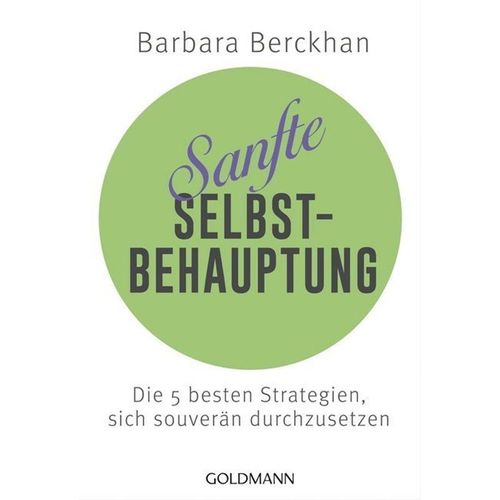 Sanfte Selbstbehauptung - Barbara Berckhan, Taschenbuch