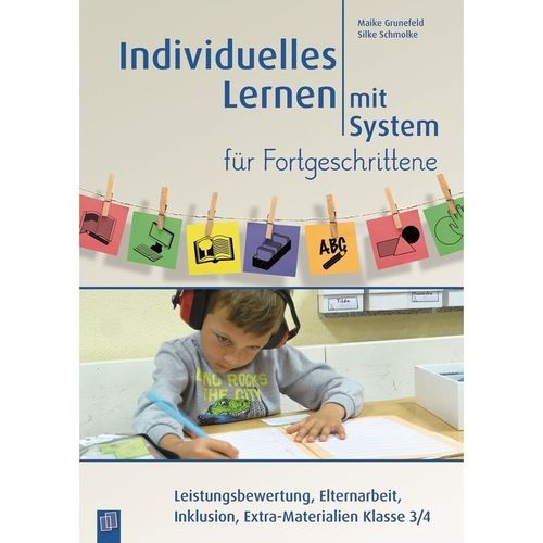 Individuelles Lernen mit System für Fortgeschrittene - Maike Grunefeld, Silke Schmolke, Kartoniert (TB)