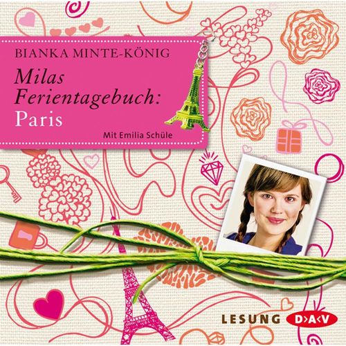 Milas Ferientagebuch - Milas Ferientagebuch: Paris,2 Audio-CDs - Bianka Minte-König (Hörbuch)