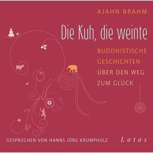Die Kuh, die weinte,1 Audio-CD - Ajahn Brahm (Hörbuch)