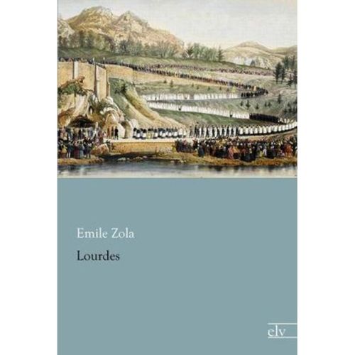 Lourdes - Émile Zola, Kartoniert (TB)