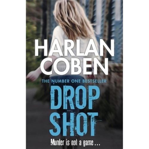 Drop Shot - Harlan Coben, Kartoniert (TB)