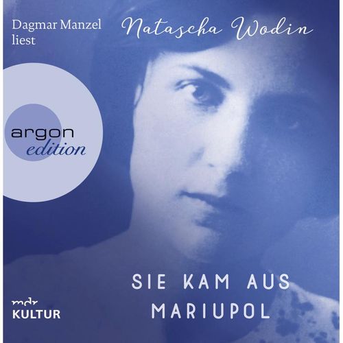 Argon Hörbuch - Sie kam aus Mariupol,8 Audio-CD - Natascha Wodin (Hörbuch)