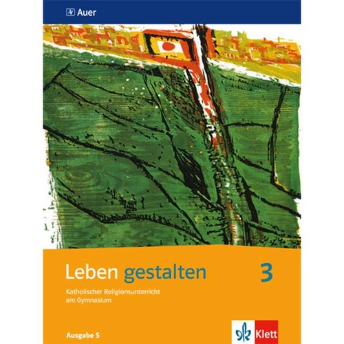 Leben gestalten. Ausgabe S ab 2011 / Leben gestalten 3. Ausgabe S, Kartoniert (TB)