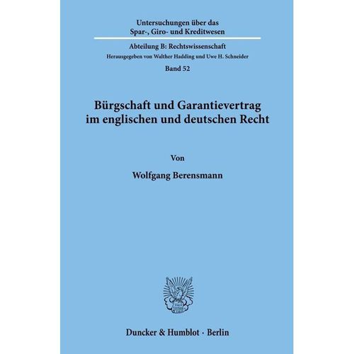 Bürgschaft und Garantievertrag im englischen und deutschen Recht. - Wolfgang Berensmann, Kartoniert (TB)