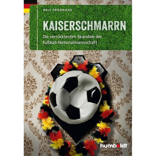 Freizeit & Hobby / Kaiserschmarrn - Ralf Friedrichs, Kartoniert (TB)