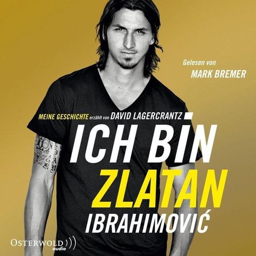 Ich bin Zlatan,6 Audio-CD - Zlatan Ibrahimovic (Hörbuch)