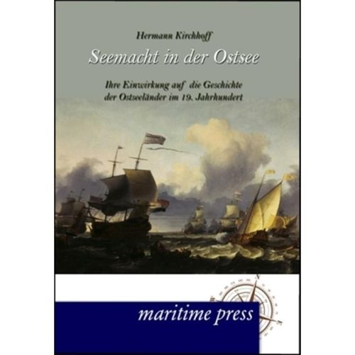 Seemacht in der Ostsee - Hermann Kirchhoff, Kartoniert (TB)