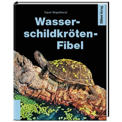 Wasserschildkröten-Fibel - Xaver Wapelhorst, Gebunden
