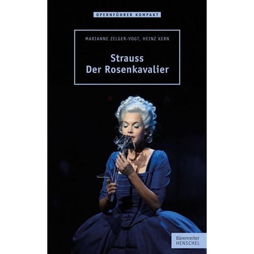 Strauss - Der Rosenkavalier - Marianne Zelger-Vogt, Heinz Kern, Kartoniert (TB)