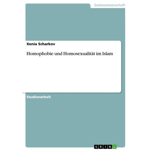 Homophobie und Homosexualität im Islam - Xenia Scharkov, Kartoniert (TB)