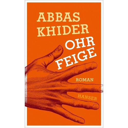 Ohrfeige - Abbas Khider, Gebunden
