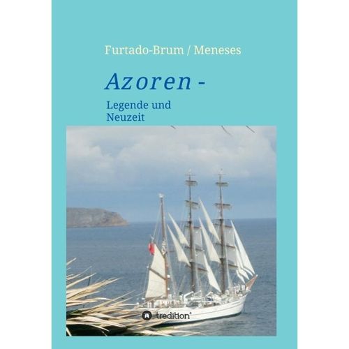 Azoren - Regina Oberschelp de Meneses, Kartoniert (TB)