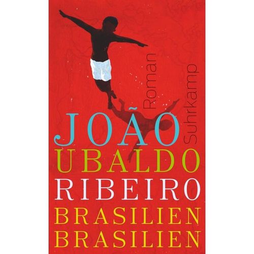 Brasilien, Brasilien - João Ubaldo Ribeiro, Taschenbuch