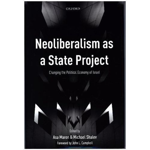 Neoliberalism as a State Project, Gebunden
