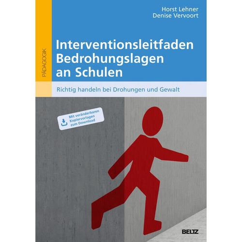 Interventionsleitfaden Bedrohungslagen an Schulen - Horst Lehner, Denise Vervoort, Kartoniert (TB)
