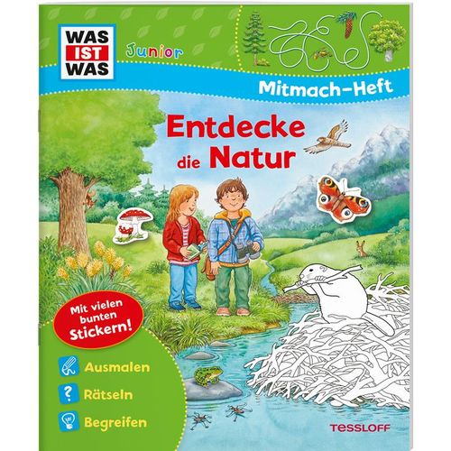 WAS IST WAS Junior Mitmach-Hefte / WAS IST WAS Junior Mitmach-Heft Entdecke die Natur - Tatjana Marti, Geheftet