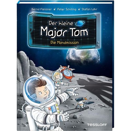 Die Mondmission / Der kleine Major Tom Bd.3 - Bernd Flessner, Peter Schilling, Gebunden