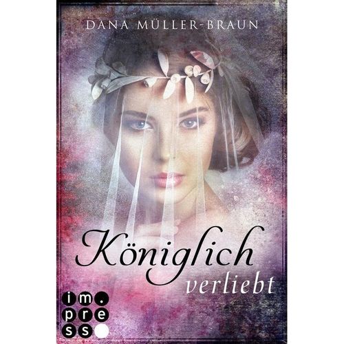 Königlich verliebt / Die Königlich-Reihe Bd.1 - Dana Müller-Braun, Kartoniert (TB)