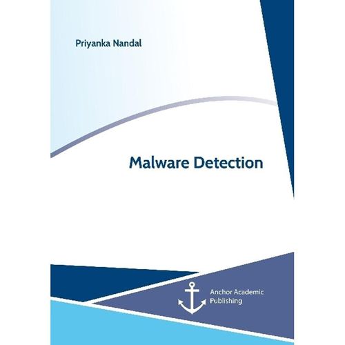 Malware Detection - Priyanka Nandal, Kartoniert (TB)