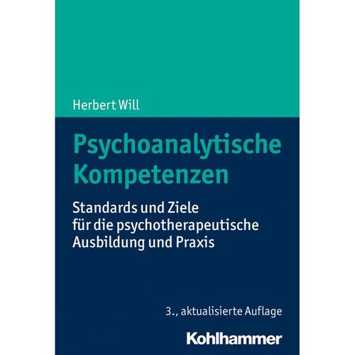 Psychoanalytische Kompetenzen - Herbert Will, Kartoniert (TB)