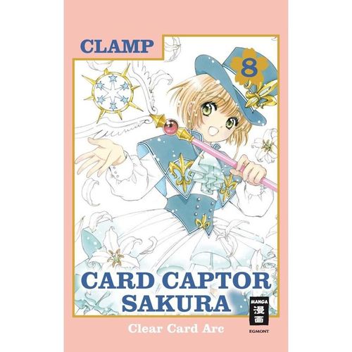 Card Captor Sakura Clear Card Arc / Card Captor Sakura Clear Arc Bd.8 - Clamp, Kartoniert (TB)