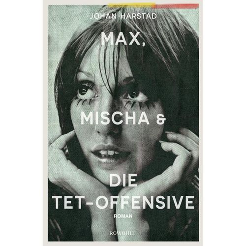 Max, Mischa und die Tet-Offensive - Johan Harstad, Gebunden