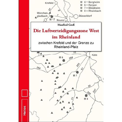 Die Luftverteidigungszone West im Rheinland - Manfred Groß, Gebunden