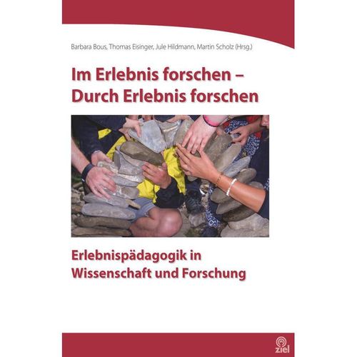 Edition Erlebnispädagogik / Im Erlebnis forschen - Durch Erlebnis forschen - Martin Scholz, Kartoniert (TB)