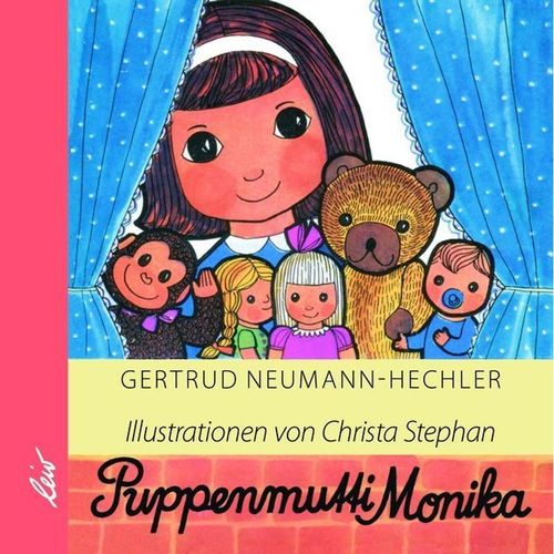 Puppenmutti Monika - Gertrud Neumann-Hechler, Pappband