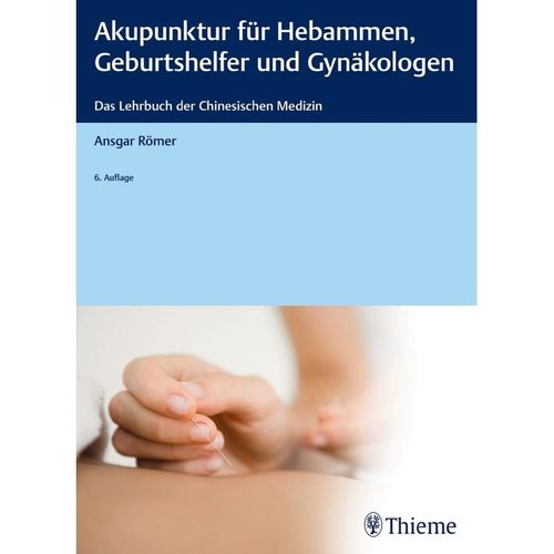 Akupunktur für Hebammen, Geburtshelfer und Gynäkologen, Kartoniert (TB)