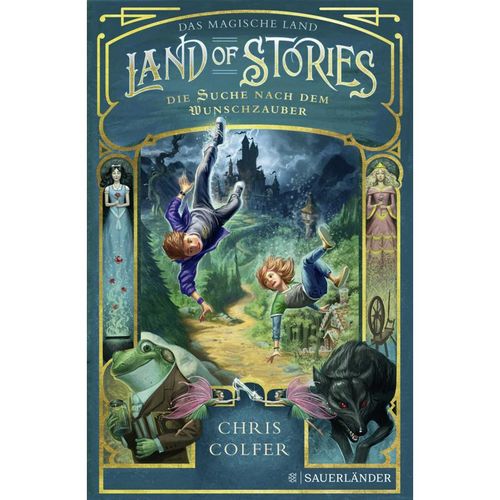 Die Suche nach dem Wunschzauber / Land of Stories Bd.1 - Chris Colfer, Gebunden
