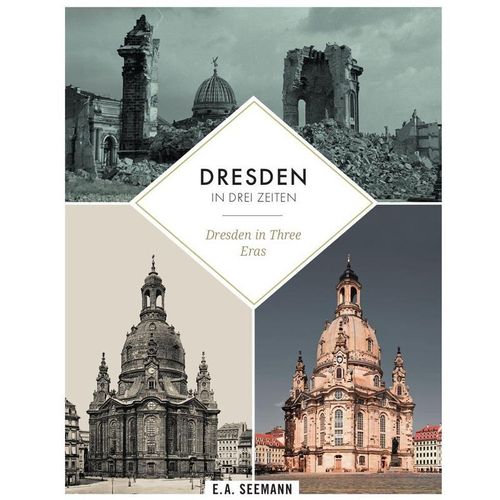 Dresden in drei Zeiten Dresden in three eras - David Blum, Gebunden