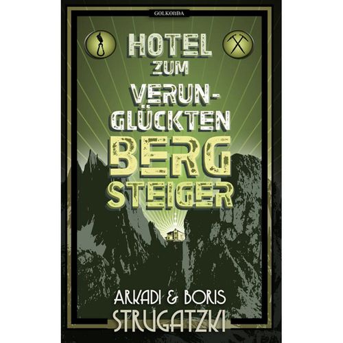 Hotel Zum verunglückten Bergsteiger - Arkadi Strugatzki, Boris Strugatzki, Kartoniert (TB)