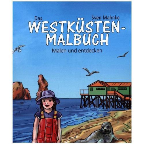 Das Westküsten-Malbuch - Sven Mahnke, Kartoniert (TB)