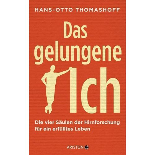 Das gelungene Ich - Hans-Otto Thomashoff, Gebunden