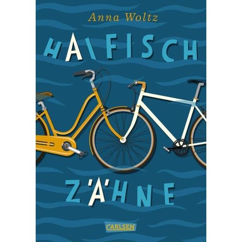 Haifischzähne - Anna Woltz, Gebunden