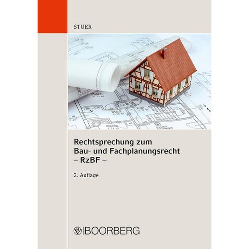 Rechtsprechung zum Bau- und Fachplanungsrecht (RzBF) - Rechtsprechung zum Bau- und Fachplanungsrecht (RzBF) ., Kartoniert (TB)