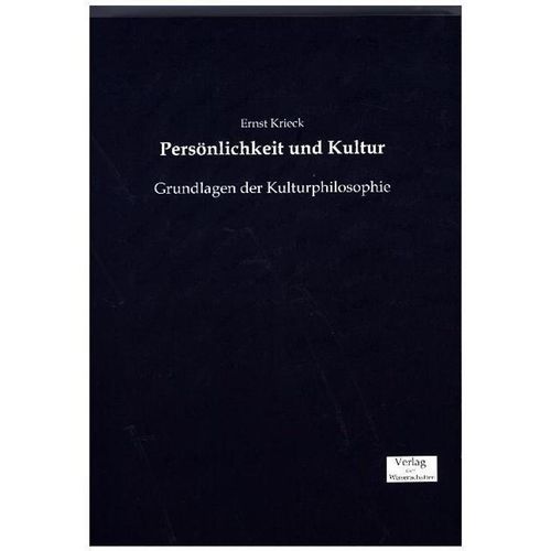 Persönlichkeit und Kultur - Ernst Krieck, Kartoniert (TB)