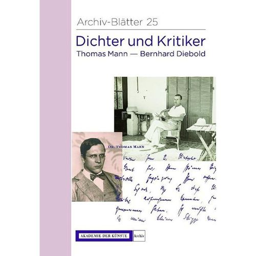 Dichter und Kritiker. Thomas Mann und Bernhard Diebold - Thomas Mann, Bernhard Diebold, Kartoniert (TB)