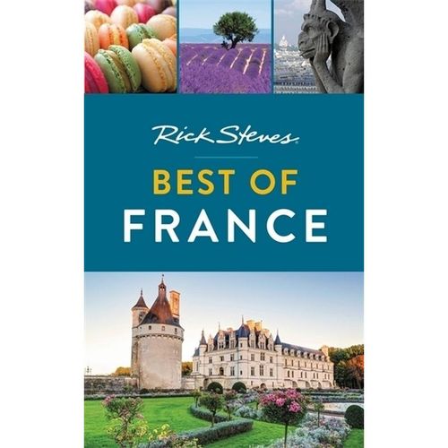 Rick Steves Best of France (Second Edition) - Rick Steves, Steve Smith, Kartoniert (TB)