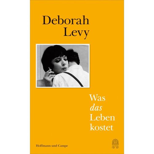 Was das Leben kostet - Deborah Levy, Gebunden