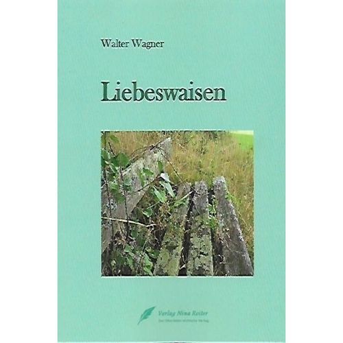 Liebeswaisen - Walter Wagner, Kartoniert (TB)