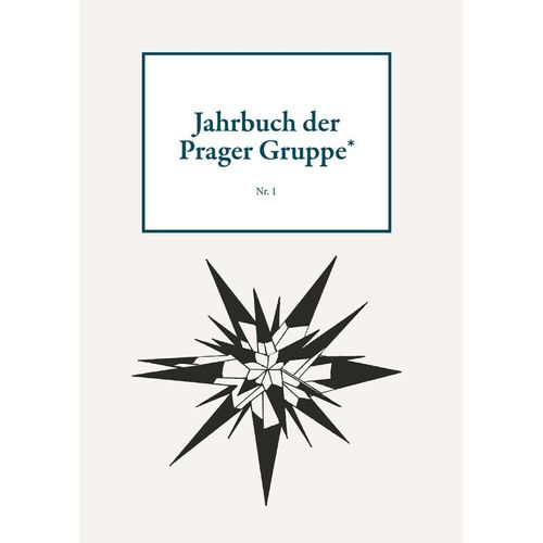Jahrbuch der Prager Gruppe* Nr. 1 - Prager Gruppe*, Kartoniert (TB)
