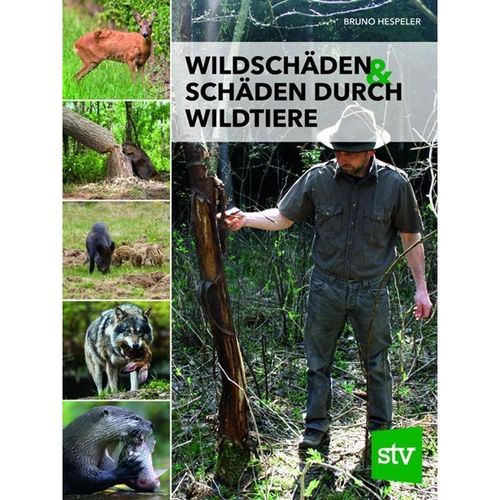 Wildschäden & Schäden durch Wildtiere - Bruno Hespeler, Gebunden